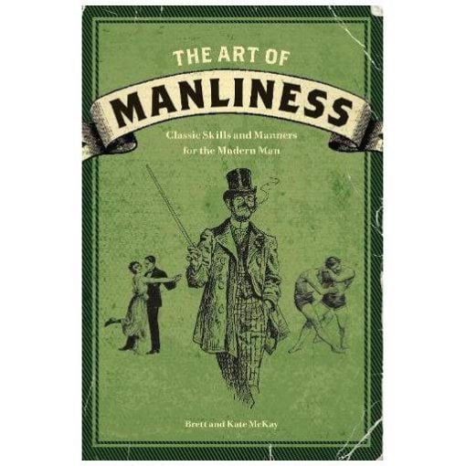The Art Of Manliness Book - Fun Gifts For Him
